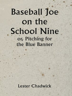 cover image of Baseball Joe on the School Nine